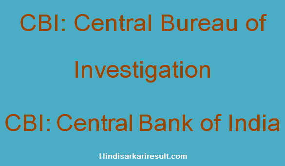 https://www.hindisarkariresult.com/cbi-full-form/